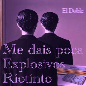 el_doble_me_dais_poca_explosivos_riotinto