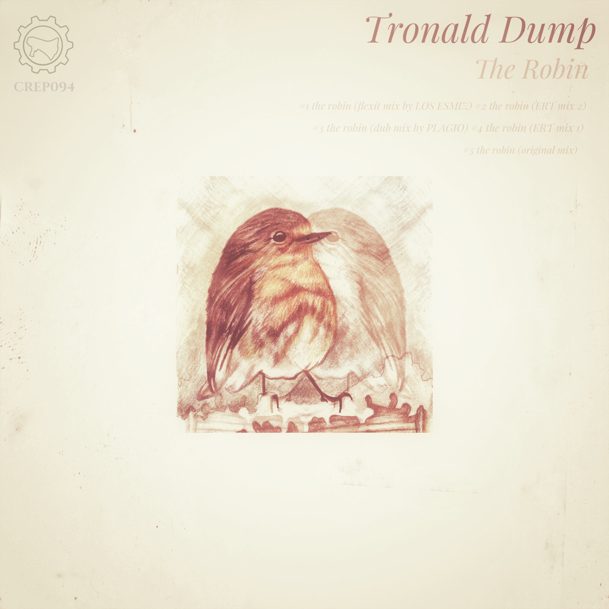 Tronald Dump – The Robin (CREP094)
