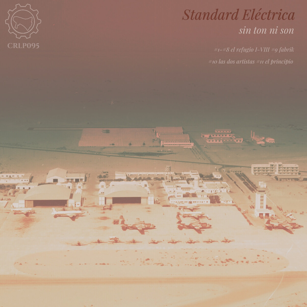 Sin Ton Ni Son – Standard Eléctrica