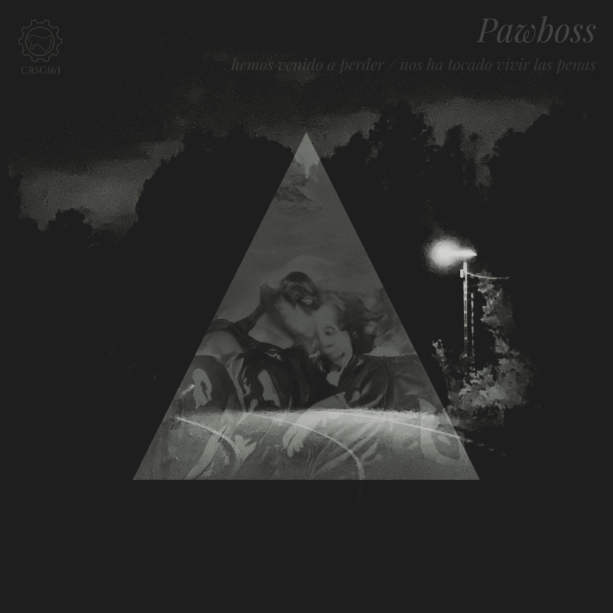 Pawboss –  Hemos venido a perder / Nos ha tocado vivir las penas